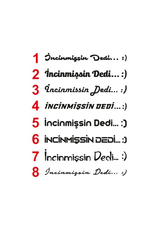 İncinmişsin Dedi Araba Sticker - Oto Sticker - Araba Sticker - 20Cm