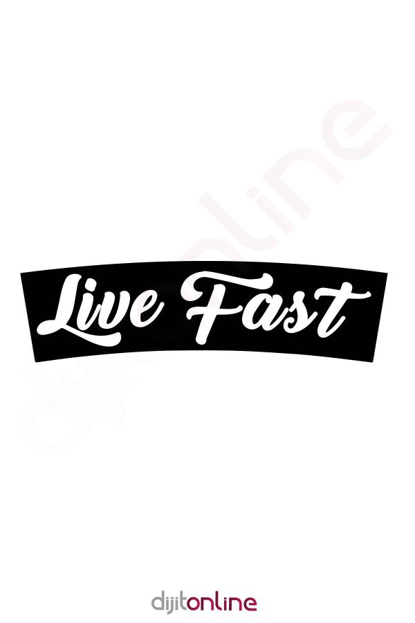 Live Fast Oto Sticker Araba Cam Sticker 30x8Cm