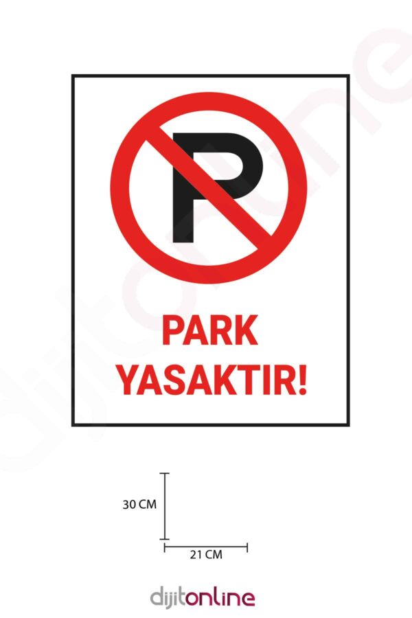 3 Adet Park Etmek Yasaktır 21x30 Cm Sticker